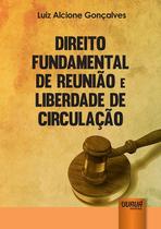 Livro - Direito Fundamental de Reunião e Liberdade de Circulação