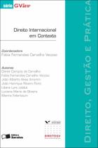 Livro - Direito internacional em contexto: Direito, gestão e prática - 1ª edição de 2012 Livro - Direito internacional em contexto: Direito, gestão e prática - 1ª edição de 2012