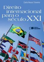 Livro - Direito internacional para o Século XXI - 1ª edição de 2013