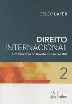 Livro - DIREITO INTERNACIONAL: Um Percurso no Direito no Século XXI – Vol. 2 - 1ª Edição 2015