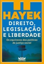 Livro - Direito, legislação e liberdade II - Os equívocos das políticas de justiça social