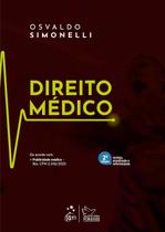 Livro - Direito Médico - 2ª Edição 2024 Livro - Direito Médico - 2ª Edição 2024