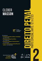 Livro - Direito Penal - Parte Especial (arts. 121 a 212) - Vol. 2 - 17ª Edição 2024