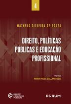 Livro - Direito, Políticas Públicas e Educação Profissional