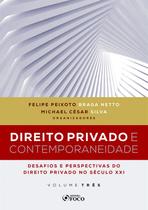 Livro - DIREITO PRIVADO E CONTEMPORANEIDADE: DESAFIOS E PERSPECTIVAS DO DIREITO PRIVADO NO SÉCULO XXI – VOLUME III - 1ª ED - 2020