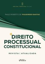 Livro - Direito Processual Constitucional - 13ª Ed - 2025 Livro - Direito Processual Constitucional - 13ª Ed - 2025