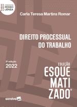 Livro - Direito processual do trabalho - Esquematizado - 3ª edição 2022