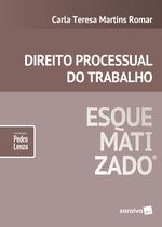Livro - Direito processual do trabalho esquematizado® - 1ª edição de 2019