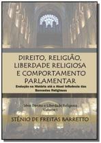 Livro - Direito, religião, liberdade religiosa e comportamento parlamentar