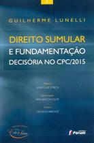 Livro - Direito sumular e fundamentação decisória no CPC/2015