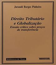Livro Direito Tributario E Globalizacao