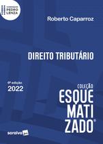 Livro - Direito Tributário Esquematizado - 6ª edição 2022
