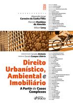 Livro - Direito Urbanístico, Ambiental e Imobiliário - 1ª Ed - 2022 Livro - Direito Urbanístico, Ambiental e Imobiliário - 1ª Ed - 2022