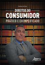 Livro - Direitos do Consumidor: Prático e Exemplificado Livro - Direitos do Consumidor: Prático e Exemplificado