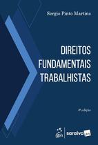 Livro - Direitos Fundamentais Trabalhistas - 4ª Edição 2025 Livro - Direitos Fundamentais Trabalhistas - 4ª Edição 2025