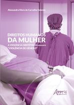 Livro - Direitos Humanos da Mulher: Livro - Direitos Humanos da Mulher: