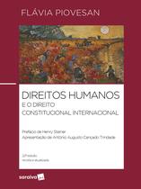 Livro - Direitos Humanos e o Direito Constitucional Internacional -22ª edição 2024