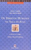 Livro direitos humanos na sala de aula moderna, os de modern - MODERNA - PARADIDATICO Livro direitos humanos na sala de aula moderna, os de modern - MODERNA - PARADIDATICO