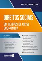 Livro - Direitos Sociais Em Tempos de Crise Econômica - 3ª Edição 2024 Livro - Direitos Sociais Em Tempos de Crise Econômica - 3ª Edição 2024