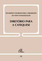 Livro - Diretório para a catequese - Doc.53 Livro - Diretório para a catequese - Doc.53