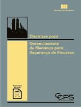 Livro - Diretrizes Para Gerenciamento De Mudanca Para Seguranca De Processo