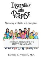Livro Disciplina com propósito: nutrir a autodisciplina de uma criança