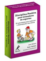Livro - Disciplina positiva para treinadores de esportes