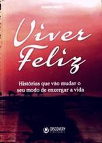 Livro Discovery Viver Feliz