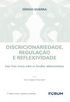 Livro - Discricionariedade, Regulação e Reflexividade Livro - Discricionariedade, Regulação e Reflexividade