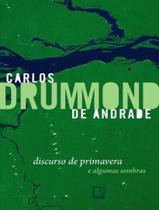 Livro - Discurso De Primavera E Algumas Sombras