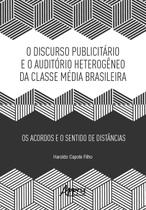 Livro - Discurso Publicitário e o Auditório Heterogêneo da Classe Média Brasileira