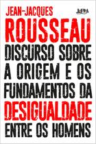 Livro - Discurso sobre a origem e os fundamentos da desigualdade entre os homens