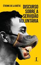 Livro - Discurso Sobre a Servidão Voluntária
