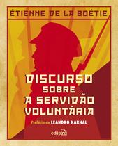 Livro - Discurso Sobre a Servidão Voluntária Livro - Discurso Sobre a Servidão Voluntária