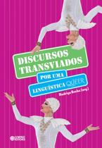 Livro - Discursos transviados - por uma linguística queer