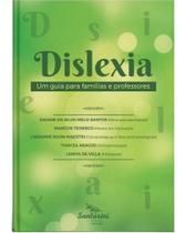 Livro Dislexia: um guia para pais e professores
