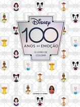 Livro - Disney 100 anos de emoção – O livro de colorir