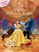 Livro - Disney Livro de História - Bela e o Filhote do Castelo