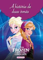 Livro - Disney - mundo Frozen - a história de duas irmãs