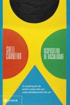 Livro Dispositivo de Racialidade Sueli Carneiro