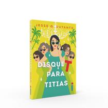 Livro - Disque T para titias