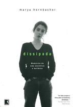 Livro - DISSIPADA - Memórias de uma anorética e bulímica