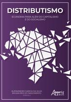 Livro - Distributismo: economia para além do capitalismo e do socialismo