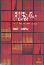 Livro - Distúrbios de linguagem e teatro Livro - Distúrbios de linguagem e teatro