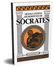Livro - Ditos e feitos memoráveis de Sócrates Livro - Ditos e feitos memoráveis de Sócrates