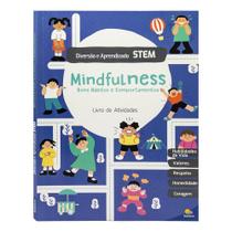 Livro - Diversão e Aprendizado STEM: Mindfulness Livro - Diversão e Aprendizado STEM: Mindfulness