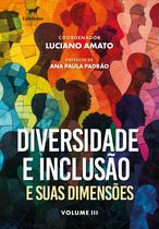 Livro - Diversidade e inclusão e suas dimensões - Vol. 3