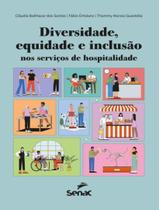 Livro - Diversidade, Equidade E Inclusao Nos Servicos De Hospitalidade