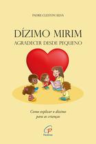 Livro - Dízimo mirim: agradecer desde pequeno Livro - Dízimo mirim: agradecer desde pequeno