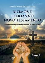 Livro - Dizimos e Ofertas no Novo Testamento Livro - Dizimos e Ofertas no Novo Testamento